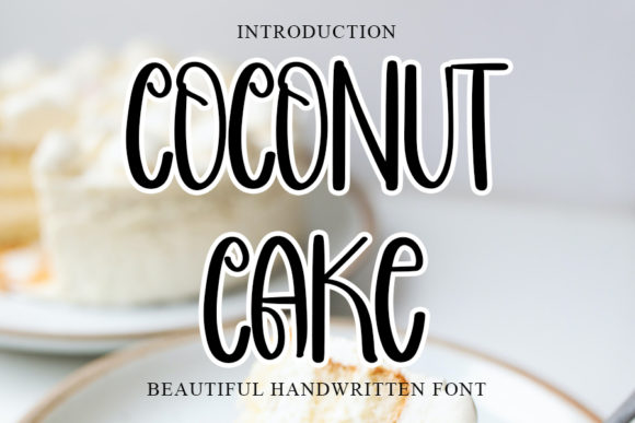 Coconut Cake Font Review