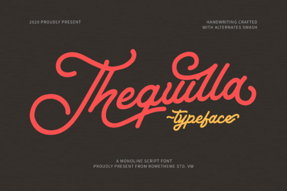 Thequilla: A Stylish Font for Campaigns